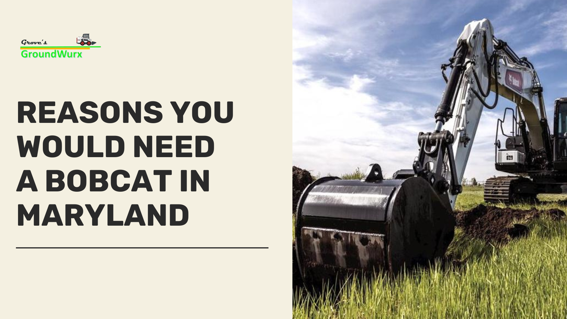 Reasons You Would Need a Bobcat In Maryland Reasons You Would Need a Bobcat In Maryland