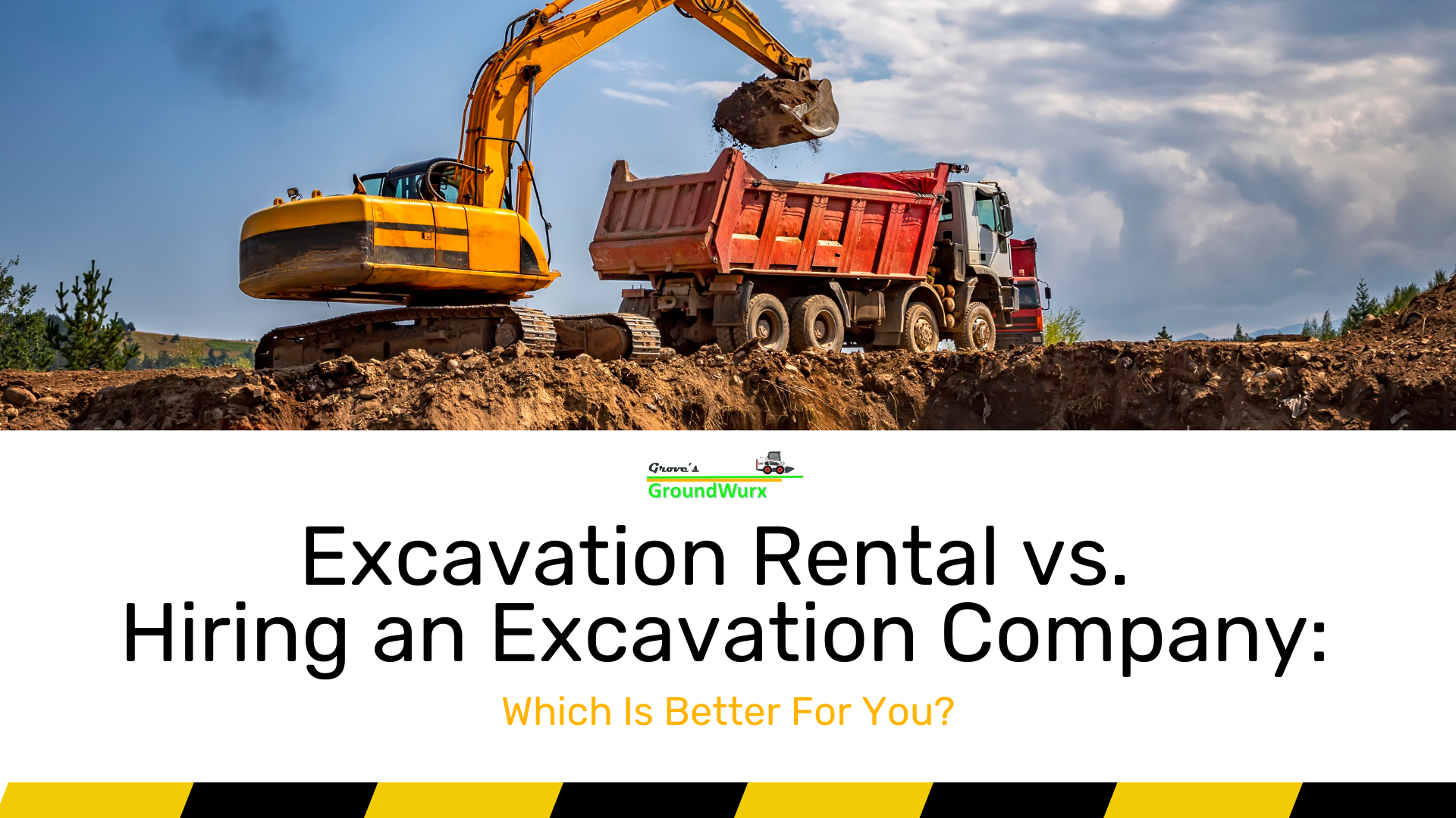 Excavation Rental vs. Hiring an Excavation Company Excavation Rental vs. Hiring an Excavation Company